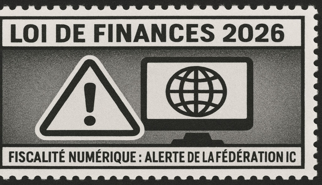 Fiscalité numérique : alerte de la Fédération TIC