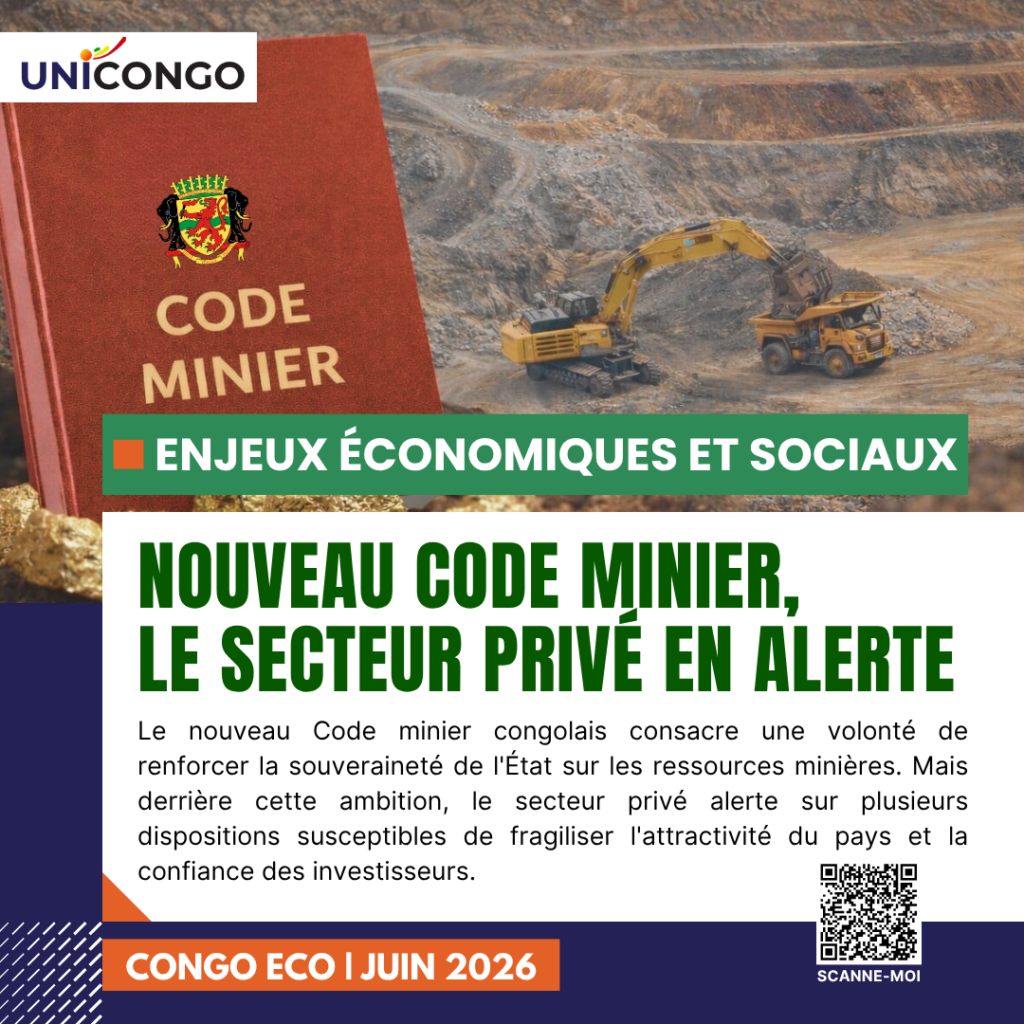 Le nouveau code minier congolais : Entre souveraineté affirmée et risques de paralysie du secteur privé
